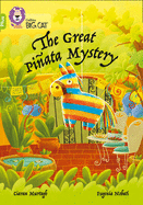 The Great Pinata Mystery: Band 11+/Lime Plus