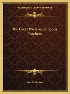 The Great Poets as Religious Teachers