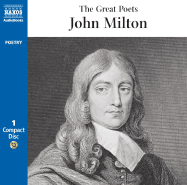 The Great Poets: John Milton - Milton, John, Professor, and Bond, Samantha (Read by), and Jacobi, Derek, Sir (Read by)