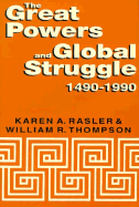 The Great Powers and Global Struggle, 1490-1990