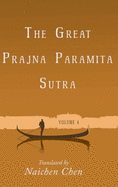 The Great Prajna Paramita Sutra, Volume 4