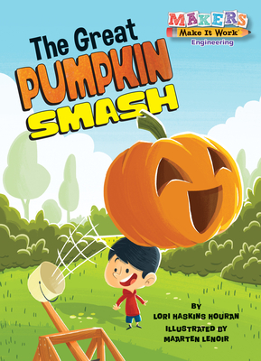 The Great Pumpkin Smash - Houran, Lori Haskins