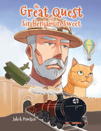 The Great Quest of Sir Benjamin Sweet