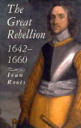 The Great Rebellion 1642-1660