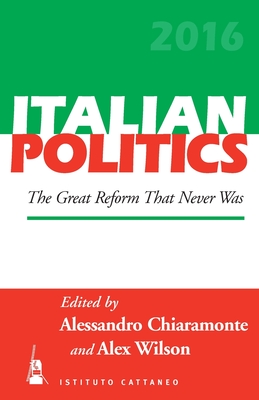 The Great Reform That Never Was - Chiaramonte, Alessandro (Editor), and Wilson, Alex (Editor)