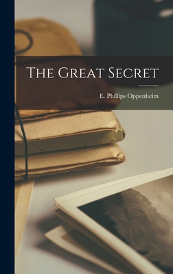 The Great Secret - Oppenheim, E Phillips