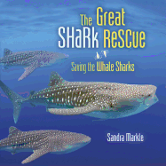 The Great Shark Rescue: Saving the Whale Sharks