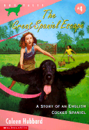 The Great Spaniel Escape - Hubbard, Coleen