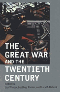 The Great War and the Twentieth Century