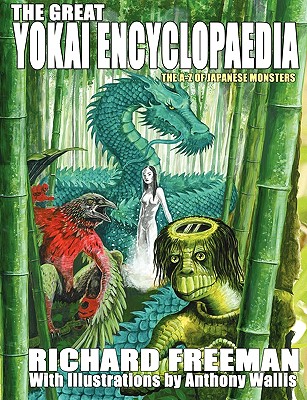 The Great Yokai Encyclopaedia - Freeman, Dr.