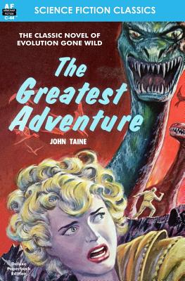 The Greatest Adventure - Taine, John