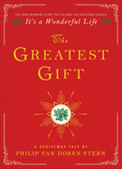 The Greatest Gift: A Christmas Tale