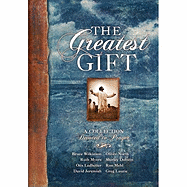 The Greatest Gift: A Collection Devoted to Prayer