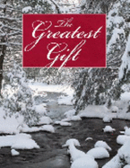 The Greatest Gift - Hogan, Julie (Editor)