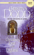 The Greatest Lover in All England - Dodd, Christina