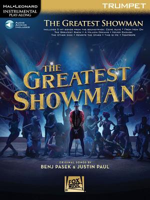 The Greatest Showman: Instrumental Play-Along - Pasek, Benj (Composer), and Paul, Justin (Composer), and Deneff, Peter (Contributions by)
