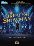 The Greatest Showman - Strum & Sing Guitar: Music from the Motion Picture Soundtrack