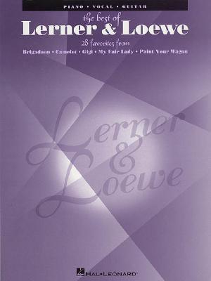 The Greatest Songs of Lerner & Loewe - Lerner, Alan Jay (Composer), and Lowe, Fredrick (Composer)