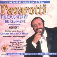 The Greatest Voice in Opera: Highlights from The Daughter of the Regiment - Angelo Mercuriali (vocals); Anna di Stasio (vocals); Giuseppe Morresi (vocals); Luciano Pavarotti (vocals);...