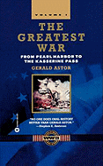 The Greatest War - Volume I: From Pearl Harbor to the Kasserine Pass