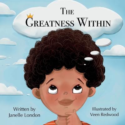 The Greatness Within - London, Janelle