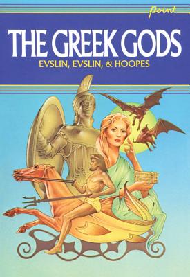 The Greek Gods - Evslin, Bernard, and Evslin, Dorothy, and Hoopes, Ned