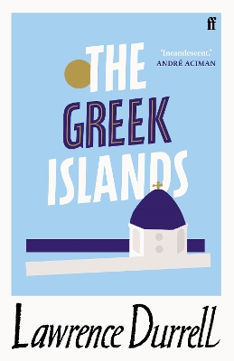 The Greek Islands - Durrell, Lawrence