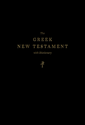 The Greek New Testament, Produced at Tyndale House, Cambridge, with Dictionary (Hardcover) - 