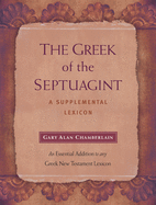 The Greek of the Septuagint: A Supplemental Lexicon