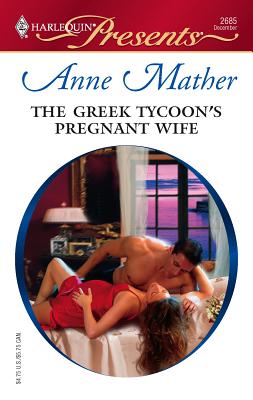 The Greek Tycoon's Pregnant Wife - Mather, Anne