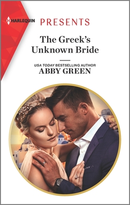 The Greek's Unknown Bride - Green, Abby