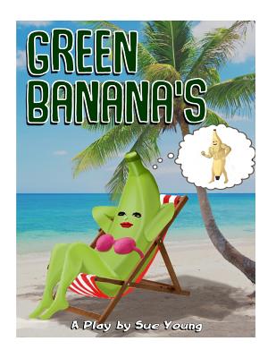 The Green Bananas - Young, Sue