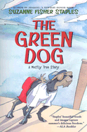 The Green Dog: A Mostly True Story