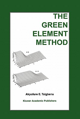 The Green Element Method - Taigbenu, Akpofure E.