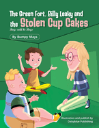 The Green Fort, Billy Leaky and the stolen cup cakes