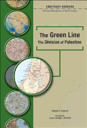 The Green Line: The Division of Palestine