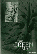 The Green Man - A Field Guide