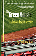 The Green Monster: A Johnny Denovo Mystery
