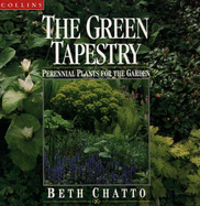 The Green Tapestry - Chatto, Beth