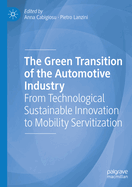 The Green Transition of the Automotive Industry: From Technological Sustainable Innovation to Mobility Servitization