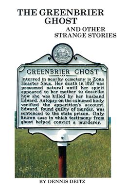 The Greenbrier Ghost - Deitz, Dennis