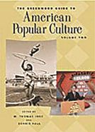 The Greenwood Guide to American Popular Culture: [4 Volumes]