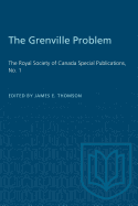 The Grenville Problem: The Royal Society of Canada Special Publications, No. 1