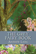 The Grey Fairy Book