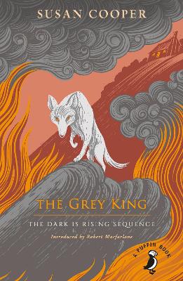 The Grey King: The Dark is Rising sequence - Cooper, Susan