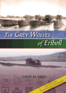 The Grey Wolves of Eriboll