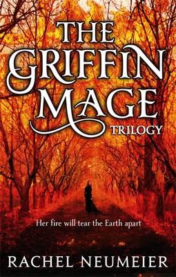 The Griffin Mage: A Trilogy - Neumeier, Rachel