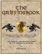 The Griffinsbook: The Official Membership Guide of The Norroena Society