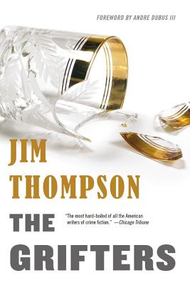 The Grifters - Dubus, Andre (Foreword by), and Thompson, Jim