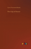 The Grip of Honor